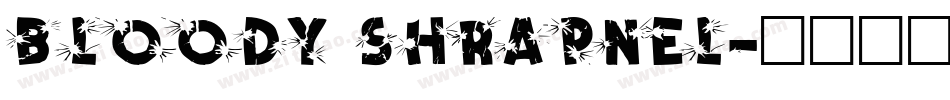 Bloody shrapnel字体转换